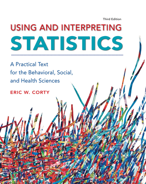 Using and Interpreting Statistics: A Practical Text for the Behavioral, Social, and Health Sciences, 3rd Edition - FULL INSTANT DOWNLOAD | PDF DOCX EPUB
