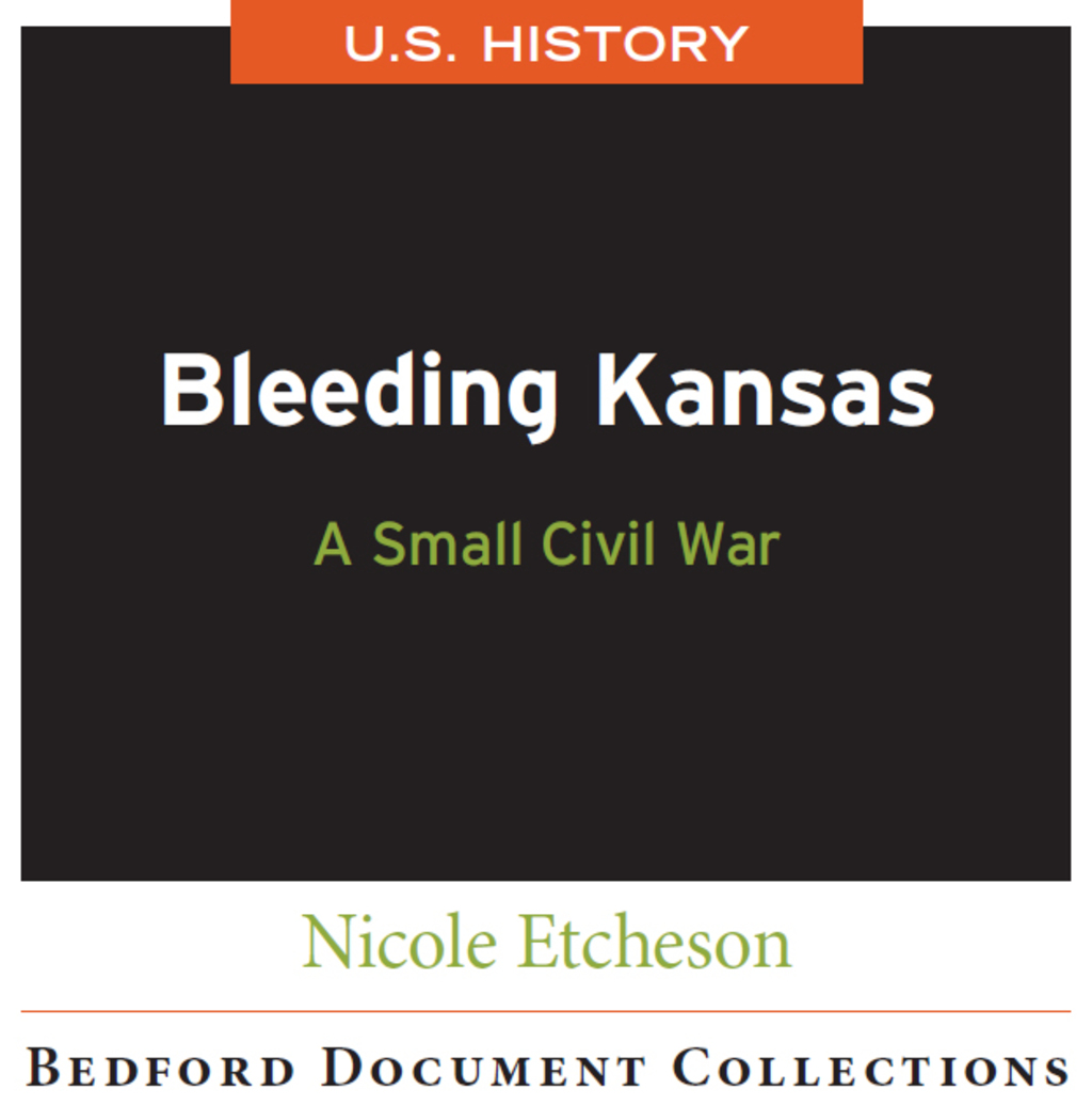 Bleeding Kansas: A Small Civil War-U.S 1st Edition