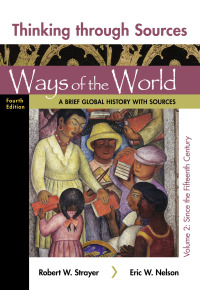 Cover image: Thinking Through Sources for Ways of the World, Volume 2 4th edition 9781319170257