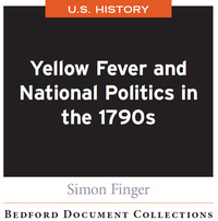 Cover image: Yellow Fever and National Politics in the 1790s-U.S. 1st edition 9781319091484