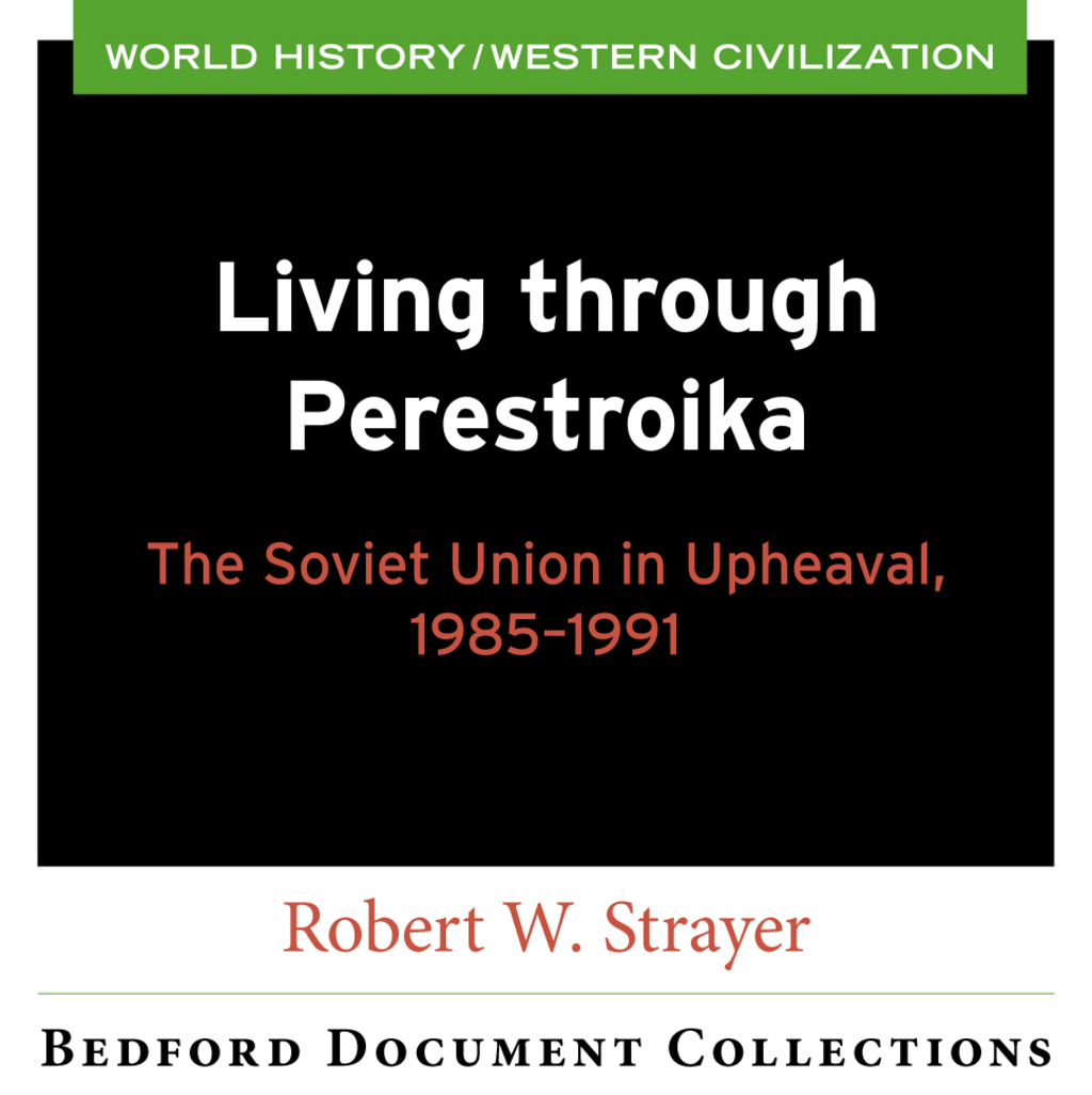 CM BDC Living through Perestroika: The Soviet Upheaval, 1985-1991 1st Edition