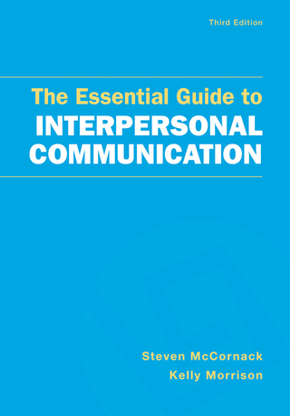 Cover image: The Essential Guide to Interpersonal Communication 3rd edition 9781319068479