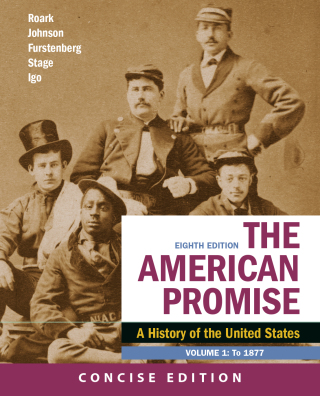 Cover image: The American Promise: A Concise History, Volume 1 8th edition 9781319209049