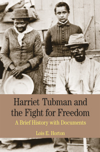 Cover image: Harriet Tubman and the Fight for Freedom 1st edition 9780312464516