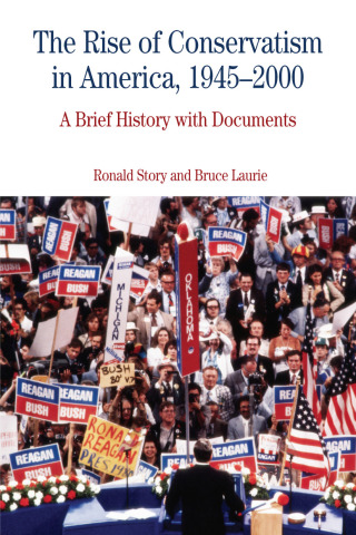 Cover image: The Rise of Conservatism in America, 1945-2000 1st edition 9780312450649