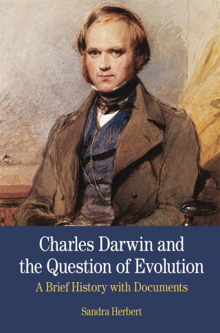 Cover image: Charles Darwin and the Question of Evolution 1st edition 9780312475178