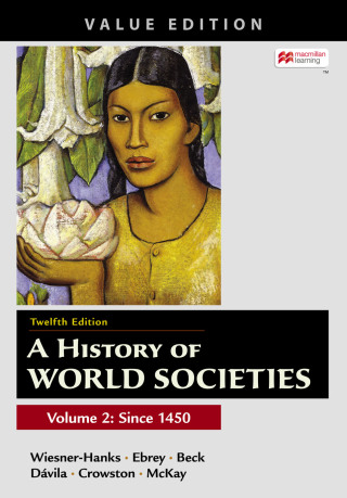 Cover image: A History of World Societies, Value Edition, Volume 2 12th edition 9781319304072