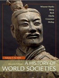 Cover image: A History of World Societies, Volume 1 11th edition 9781319059316