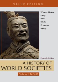 Imagen de portada: A History of World Societies, Value Edition, Volume 1 11th edition 9781319059293