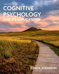 Cover image: Cognitive Psychology and Its Implications 9th edition 9781319279691