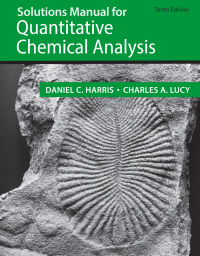 Cover image: Solutions Manual for Quantitative Chemical Analysis 10th edition 9781319330248