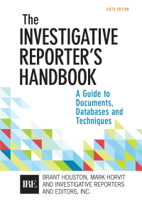 Cover image: Investigative Reporters Handbook 6th edition 9781319102845