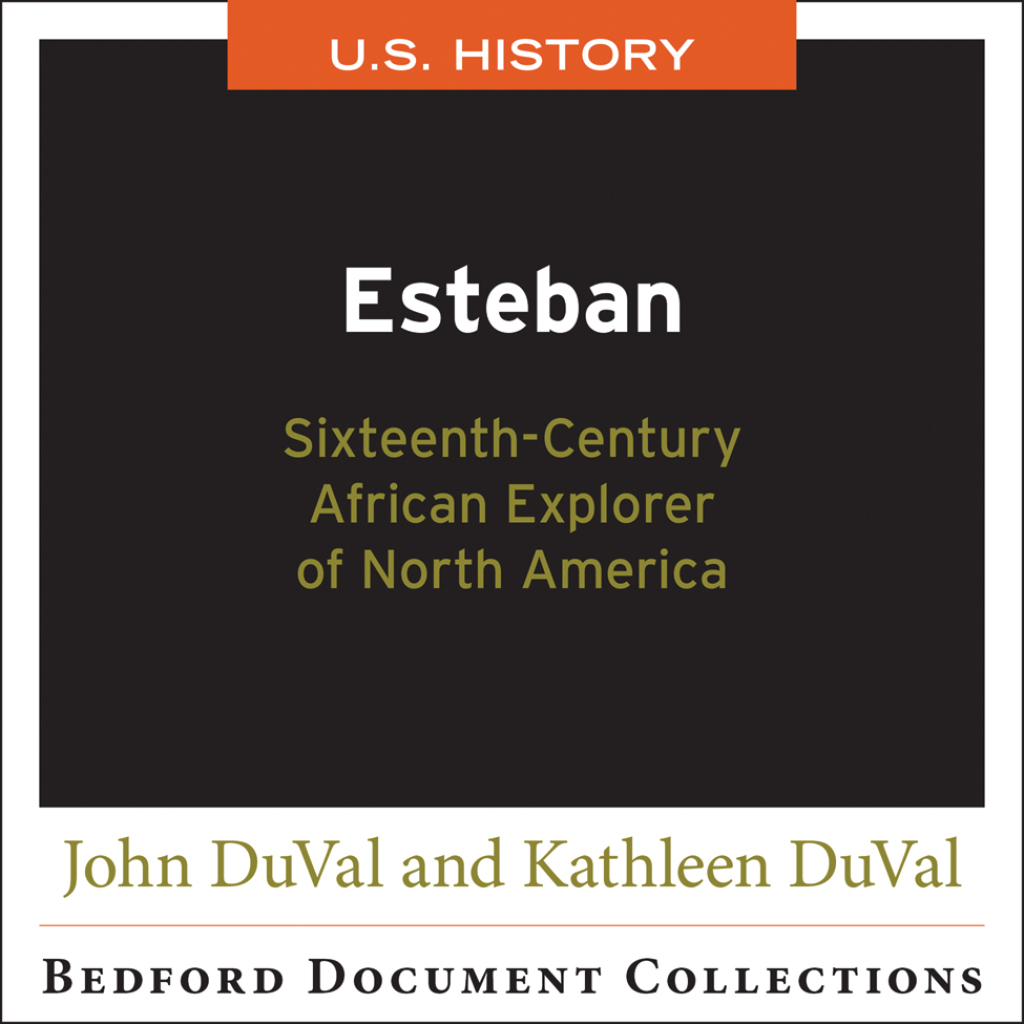 Esteban: Sixteenth-Century African Explorer of North America