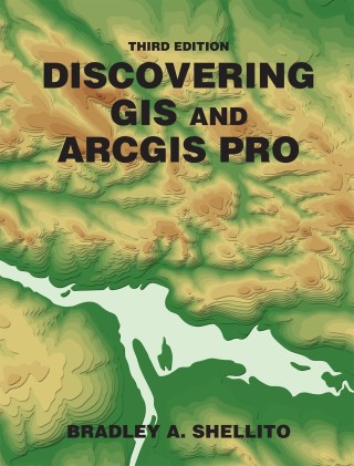 Imagen de portada: Discovering GIS and ArcGIS 3rd edition 9781319382803
