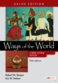 Cover image: Ways of the World: A Brief Global History, Value Edition, Combined Volume 5th edition 9781319244453