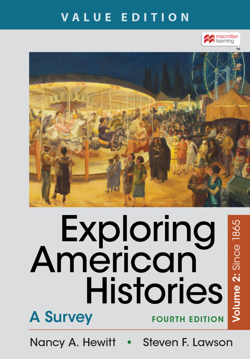 Exploring American Histories, Value Edition, Volume 2 A Brief Survey with Sources 4th Edition