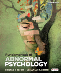 Cover image: Fundamentals of Abnormal Psychology 10th edition 9781319247218