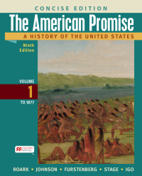 Cover image: The American Promise: A Concise History, Volume 1 9th edition 9781319343729