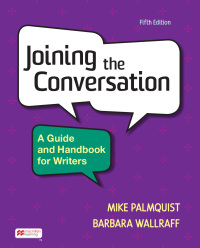 Cover image: Joining the Conversation: A Guide and Handbook for Writers 5th edition 9781319334949