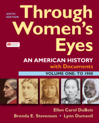 Cover image: Through Women's Eyes, Volume 1 6th edition 9781319507534