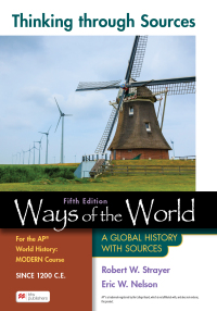Cover image: Thinking Through Sources for Ways of the World for the AP® World History Modern Course Since 1200 C.E. 5th edition 9781319513474