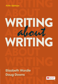 صورة الغلاف: Writing about Writing (International Edition) 5th edition 9781319527983