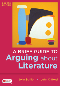 Cover image: A Brief Guide to Arguing about Literature 4th edition 9781319331733