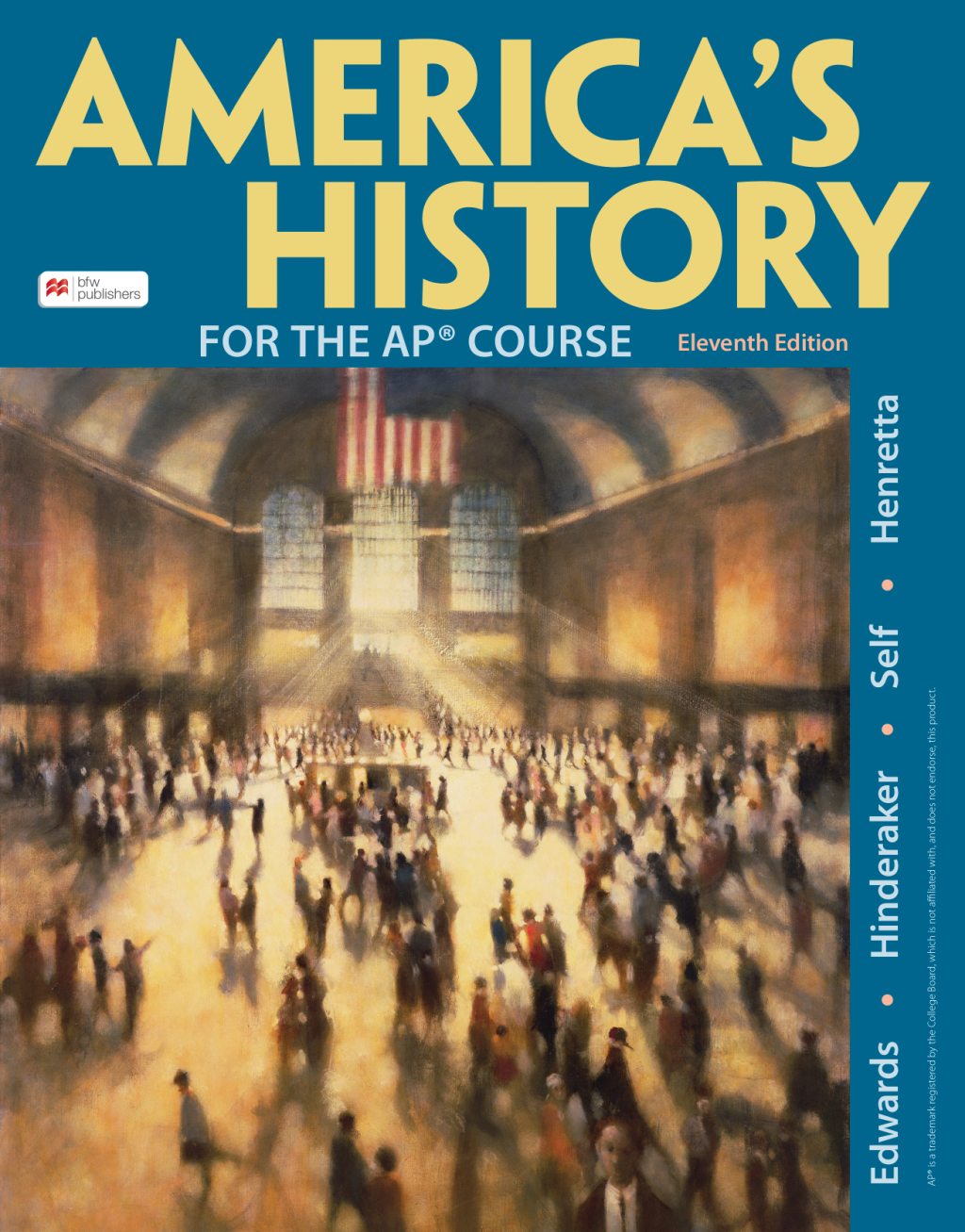 America’s History for the AP® Course 11th Edition