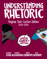 Cover image: Understanding Rhetoric: A Graphic Guide to Writing, Virginia Tech Custom Edition, 2023-2024 3rd edition 1319244998