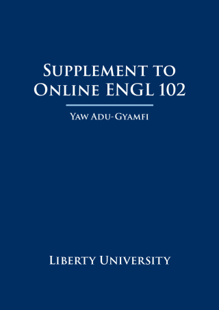 Cover image: Supplement to Online ENGL 102 Liberty University 1319331823