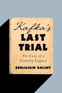 Titelbild: Kafka's Last Trial: The Case of a Literary Legacy 9780393357387