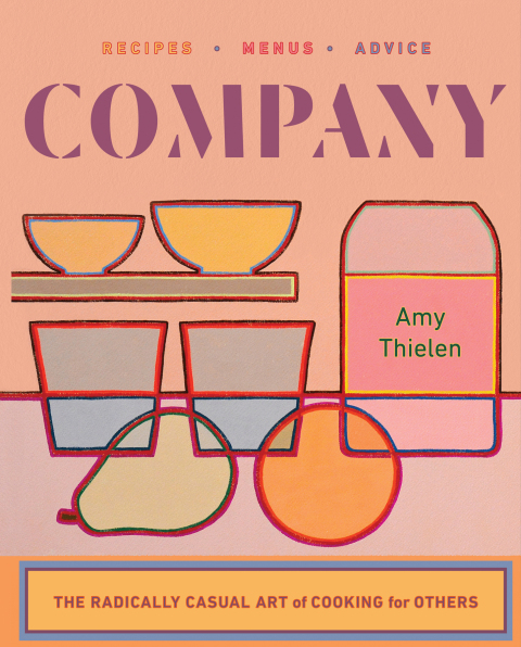 Company: The Radically Casual Art of Cooking for Others, 1st Edition - FULL INSTANT DOWNLOAD | PDF DOCX EPUB