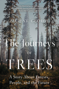 Cover image: The Journeys of Trees: A Story about Forests, People, and the Future 9781324020233