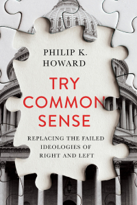 Immagine di copertina: Try Common Sense: Replacing the Failed Ideologies of Right and Left 9781324001768