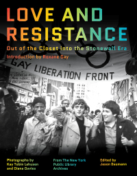 Imagen de portada: Love and Resistance: Out of the Closet into the Stonewall Era 9781324002062
