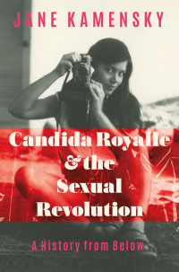 Cover image: Candida Royalle and the Sexual Revolution: A History from Below 1st edition 9781324002086