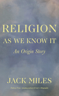 Imagen de portada: Religion as We Know It: An Origin Story 9781324002789