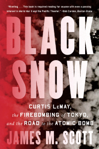 Omslagafbeelding: Black Snow: Curtis LeMay, the Firebombing of Tokyo, and the Road to the Atomic Bomb 9781324002994