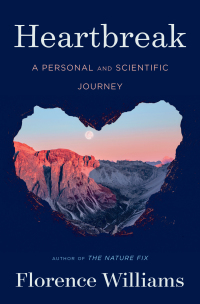 Cover image: Heartbreak: A Personal and Scientific Journey 9781324050452