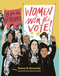 Imagen de portada: Women Win the Vote!: 19 for the 19th Amendment 9781324004141