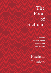 Imagen de portada: The Food of Sichuan 9781324004837