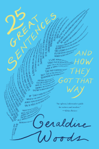 Omslagafbeelding: 25 Great Sentences and How They Got That Way 9780393882377