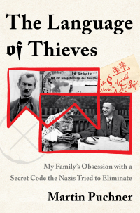 Omslagafbeelding: The Language of Thieves: My Family's Obsession with a Secret Code the Nazis Tried to Eliminate 9781324005919