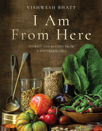 Cover image: I Am From Here: Stories and Recipes from a Southern Chef 9781324006060