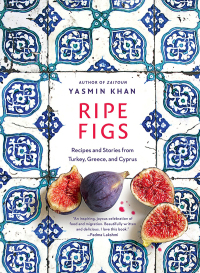 Immagine di copertina: Ripe Figs: Recipes and Stories from Turkey, Greece, and Cyprus 9781324006657