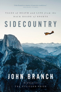 Imagen de portada: Sidecountry: Tales of Death and Life from the Back Roads of Sports 9781324021889