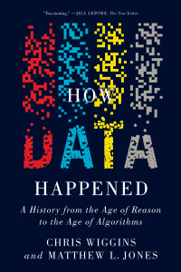 Immagine di copertina: How Data Happened: A History from the Age of Reason to the Age of Algorithms 9781324006732