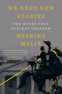 صورة الغلاف: We Need New Stories: The Myths that Subvert Freedom 9781324021896