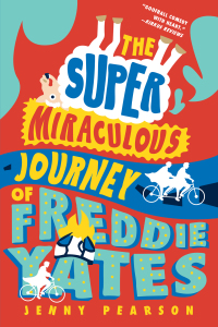 Imagen de portada: The Super Miraculous Journey of Freddie Yates 9781324016939
