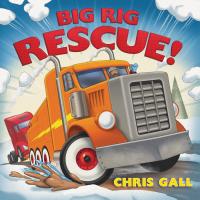 Immagine di copertina: Big Rig Rescue! (Big Rescue) 9781324015390